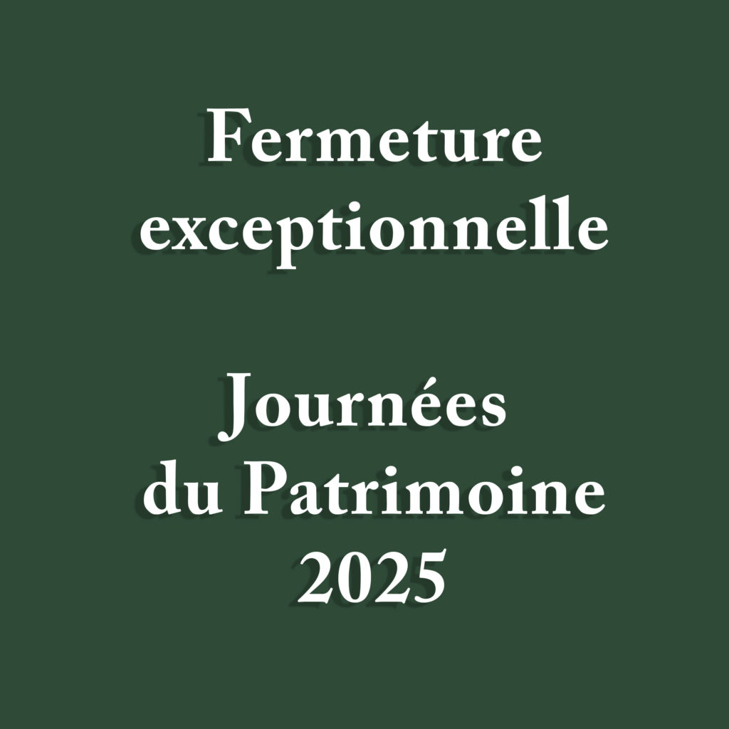 Fermeture pour les Journées du Patrimoine 2025 à La Baronnière